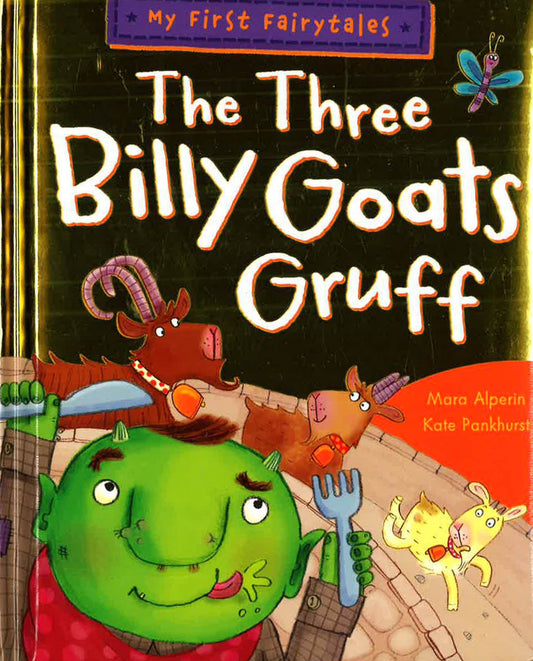 My First Fairytales: The Three Billy Goats Gruff