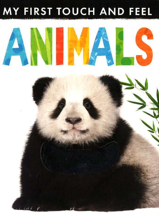 My First Touch And Feel: Animals