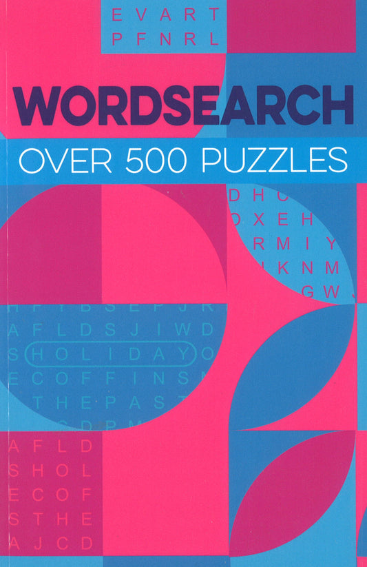 Wordsearch : Over 500 Puzzles