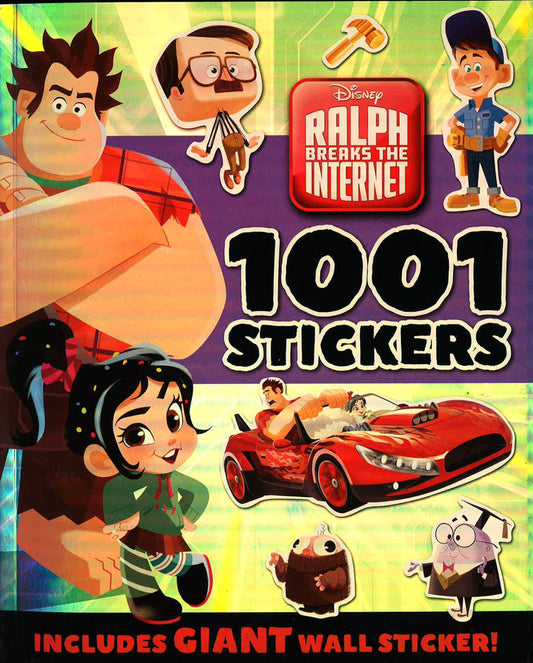 Wreck It Ralph 2: 1001 Stickers
