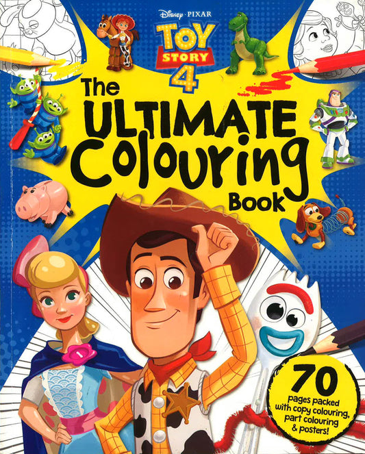 Toy Story 4 The Ultimate Colouring Book