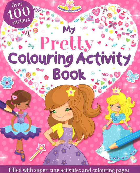 My Pretty Colouring Activity Book