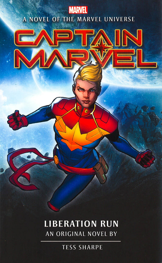Captain Marvel: Liberation Run : Prose Novel