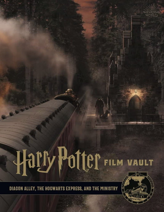 Harry Potter: The Film Vault - Volume 2: Diagon Alley, King'S Cross & The Ministry Of Magic