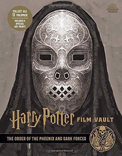 Harry Potter: The Film Vault - Volume 8: The Order Of The Phoenix And Dark Forces