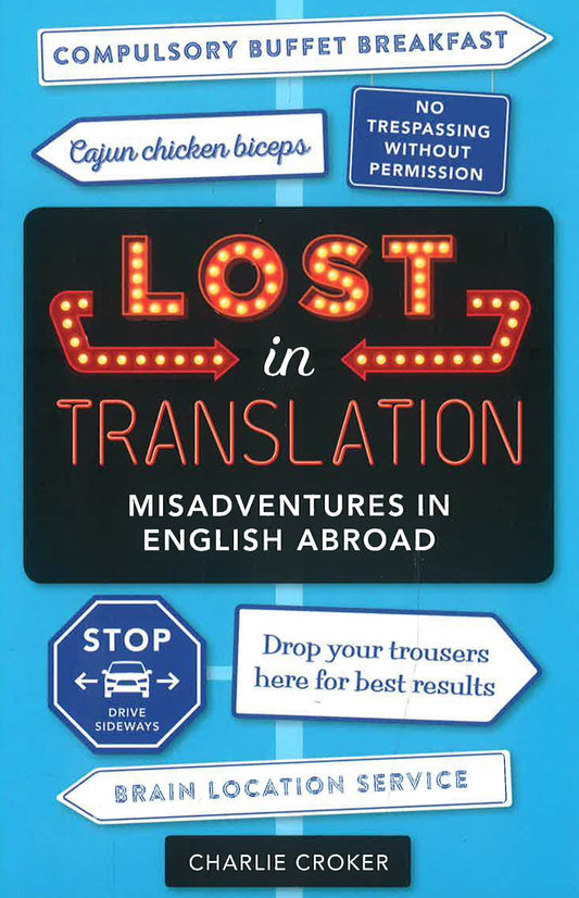Lost In Translation: Misadventures In English Abroad