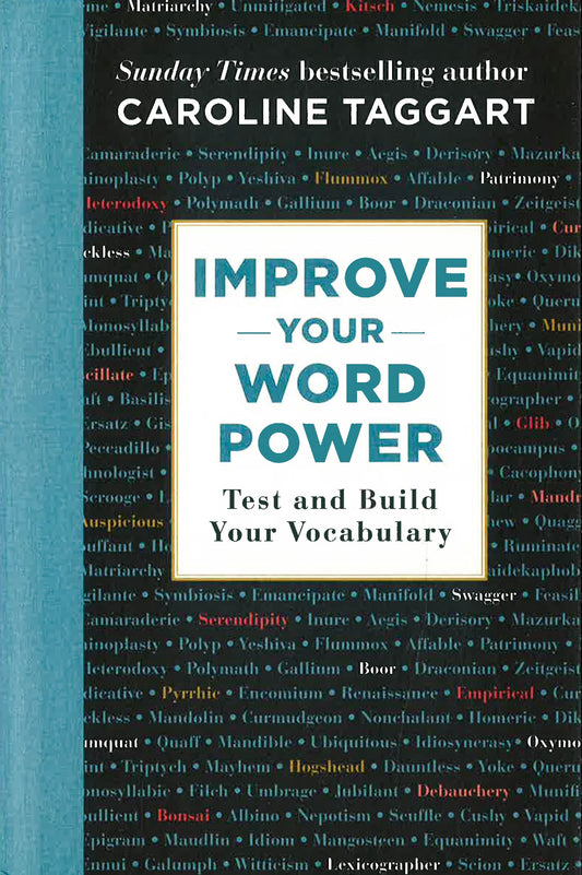 Improve Your Word Power: Test And Build Your Vocabulary