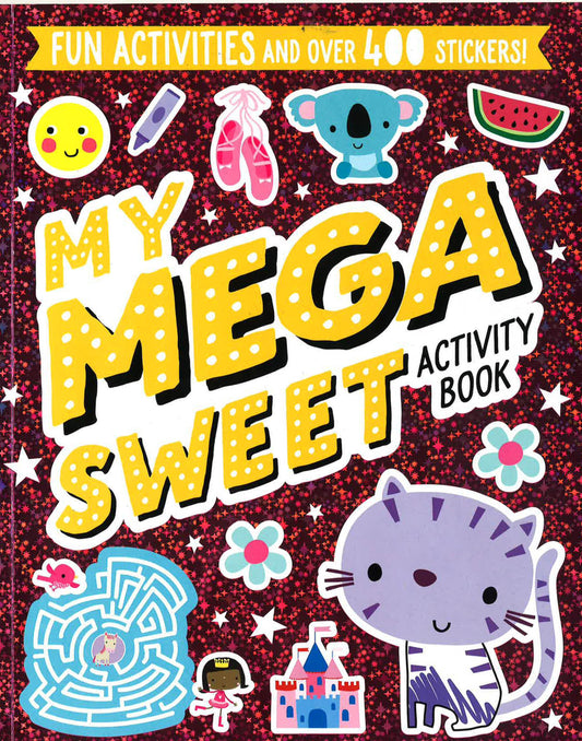 My Mega Sweet Activity Book