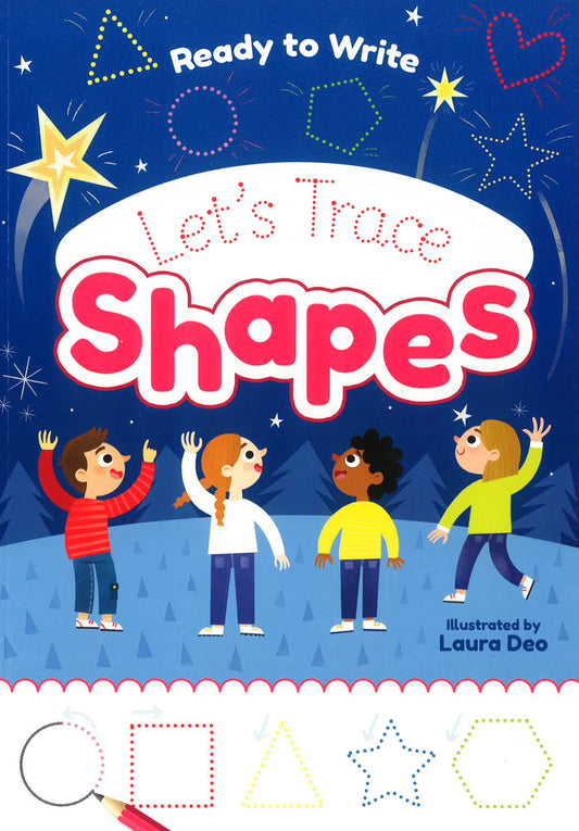Ready To Write: Let'S Trace Shapes