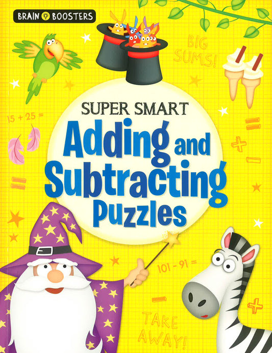 Brain Boosters: Super-Smart Adding and Subtracting
