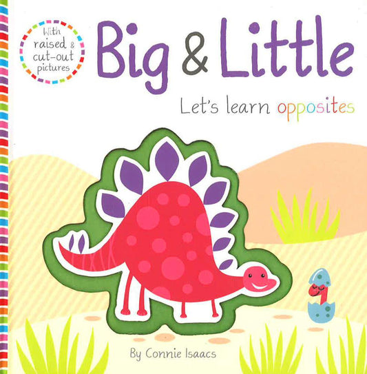 Touch, Feel, Explore: Big And Little