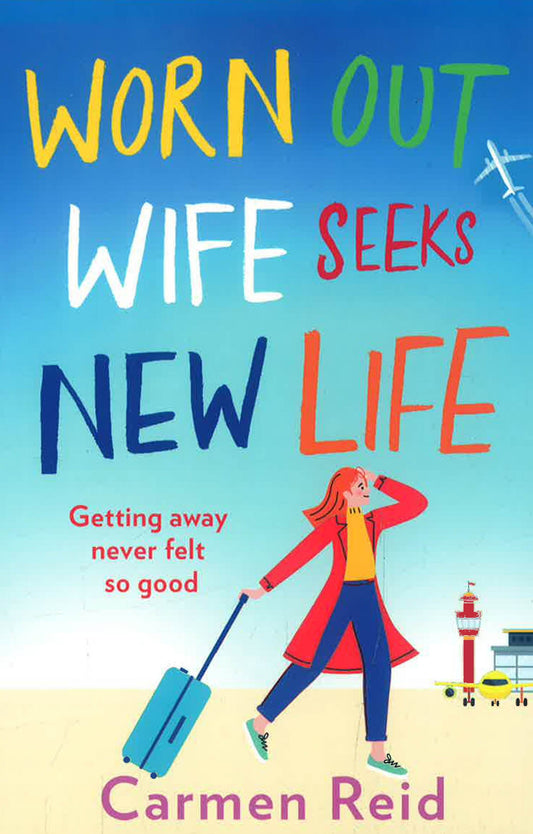 Worn Out Wife Seeks New Life