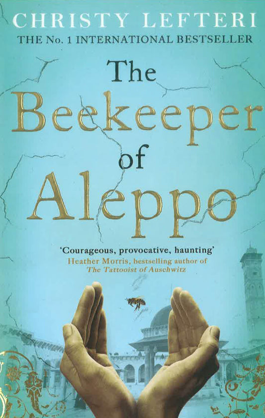 The Beekeeper of Aleppo: The must-read million copy bestseller