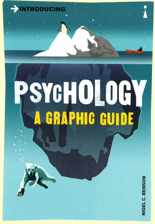 Introducing Psychology: A Graphic Guide