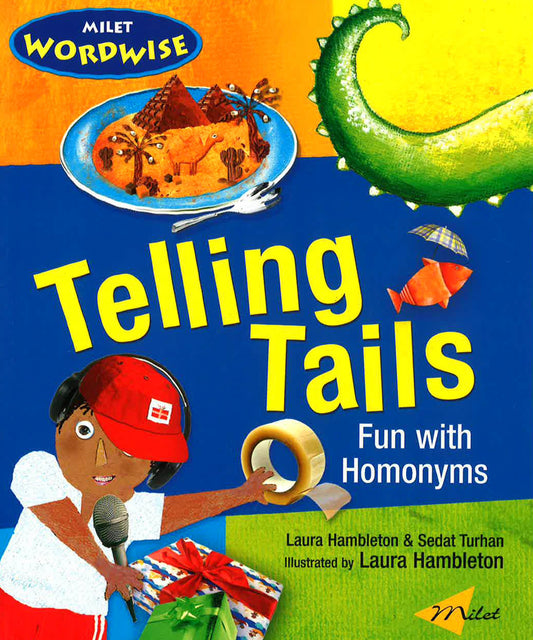 Milet Wordwise: Telling Tails - Fun With Homonyms