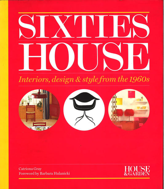 House & Garden Sixties House