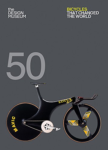 50 Bicycles That Changed The World