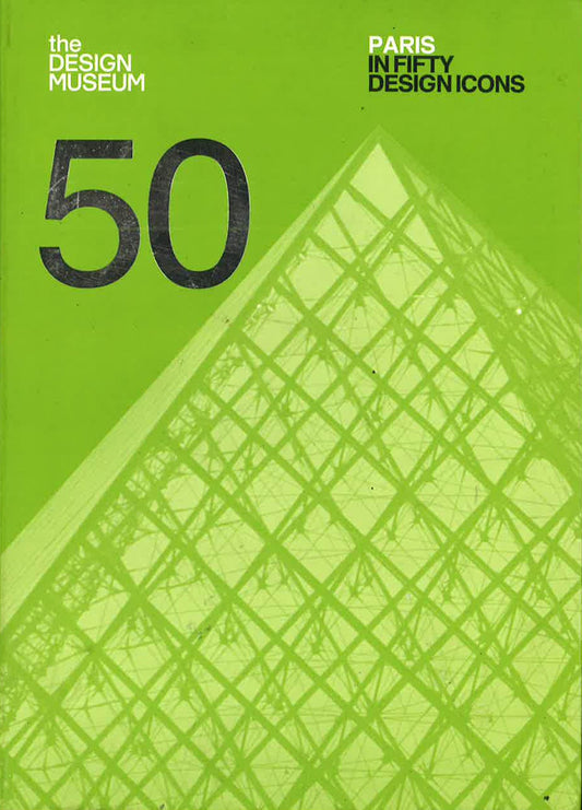 Paris In Fifty Design Icons