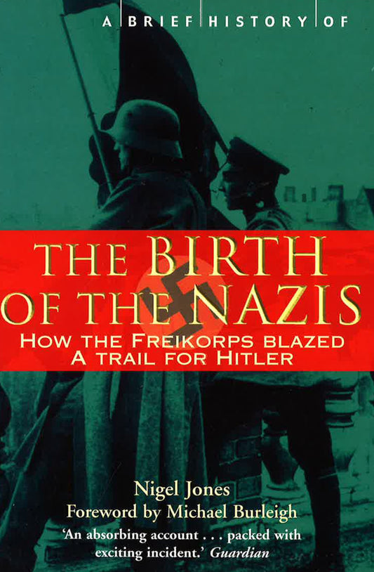 The Birth Of The Nazis