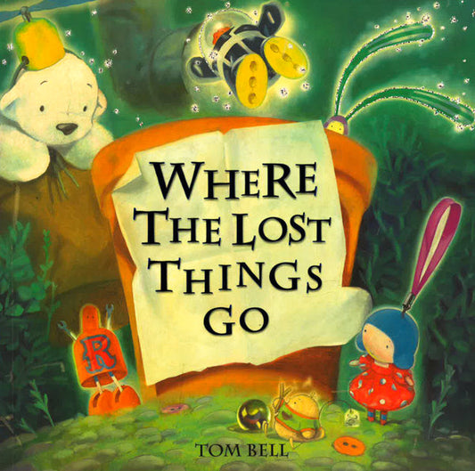 Where The Lost Things Go