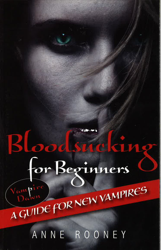 Blood Sucking For Beginners