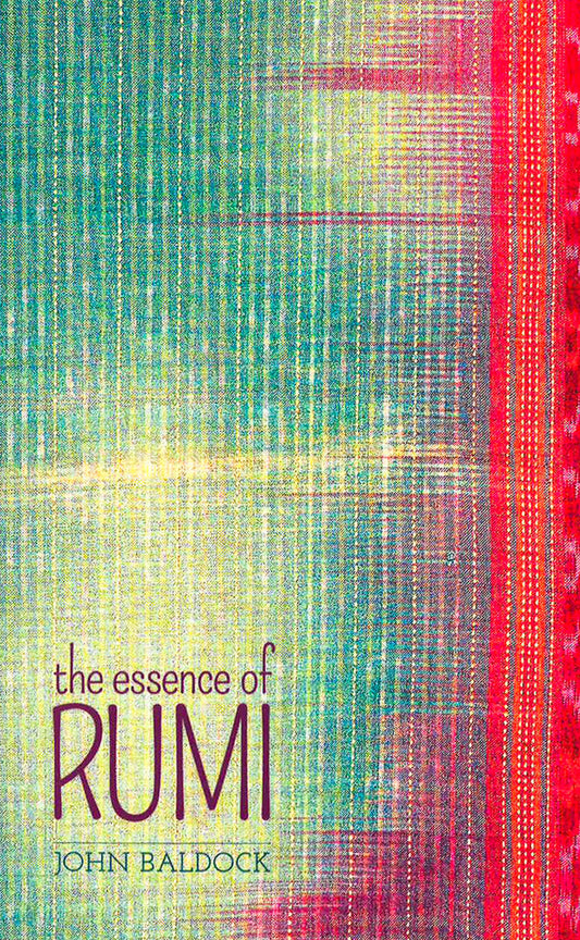 The Essence Of Rumi