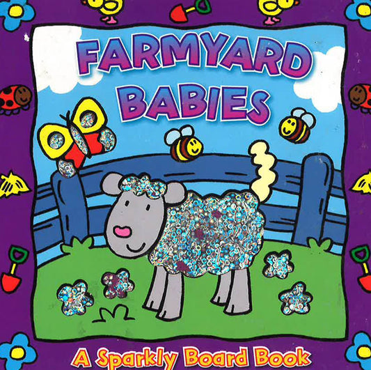Sparkly Board Book : Farmyard Babies