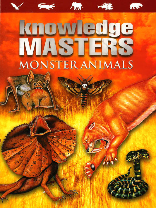 KNOWLEDGE MASTERS - MONSTER ANIMALS