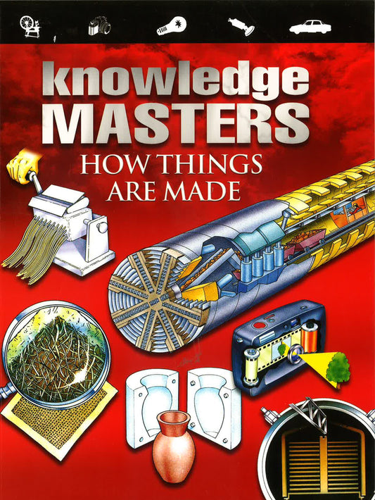 Knowledge Masters: How Things Are Made