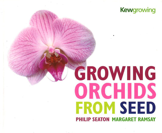 Growing Orchids From Seed