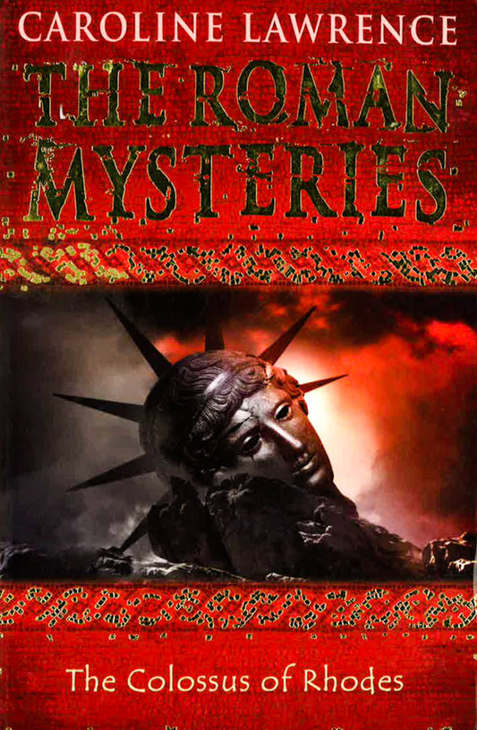 [Bargain corner] The Colossus Of Rhodes (The Roman Mysteries, Bk. 9)