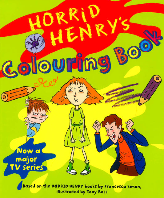 Horrid Henry's: Colouring Book