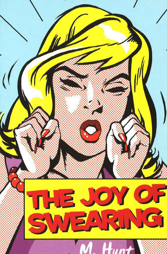 The Joy Of Swearing