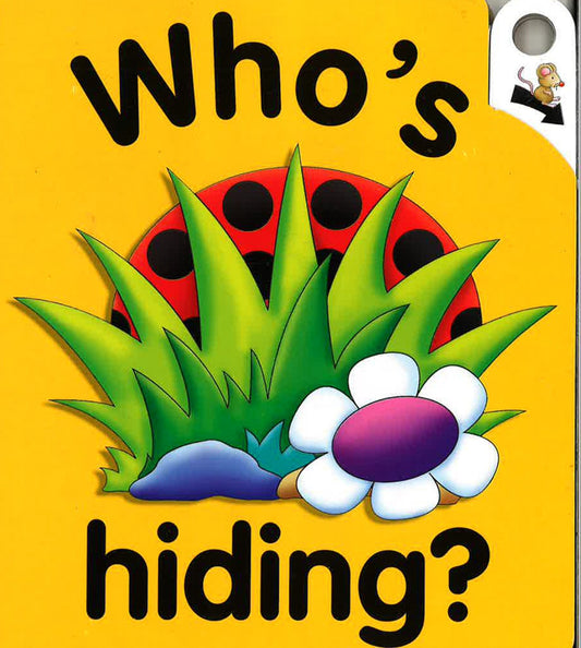 Pull The Lever:Whos Hiding:A Lively Illu