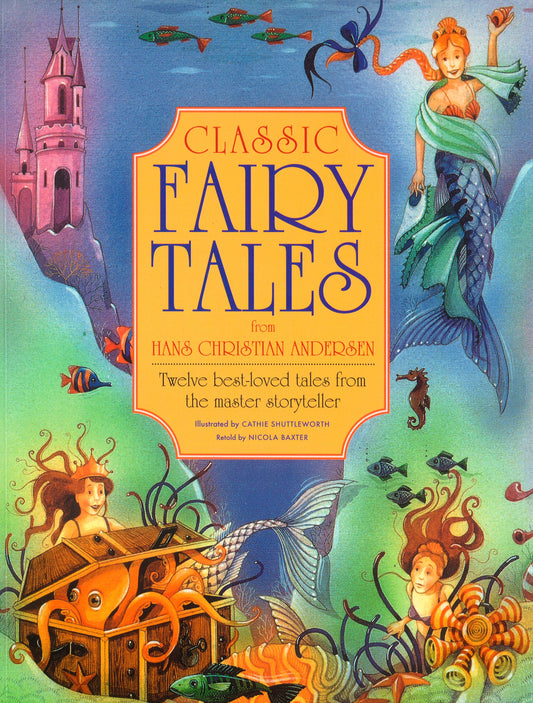 Classic Fairy Tales From Hans Christian Anderson
