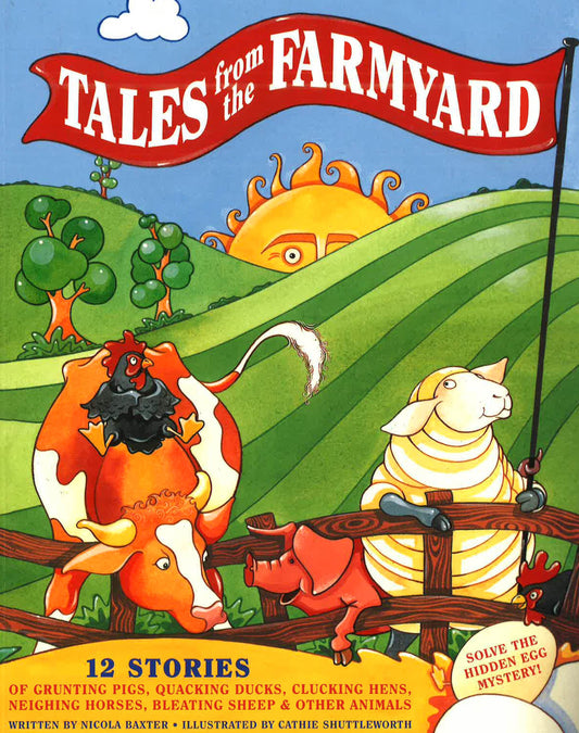 Tales From The Farmyard