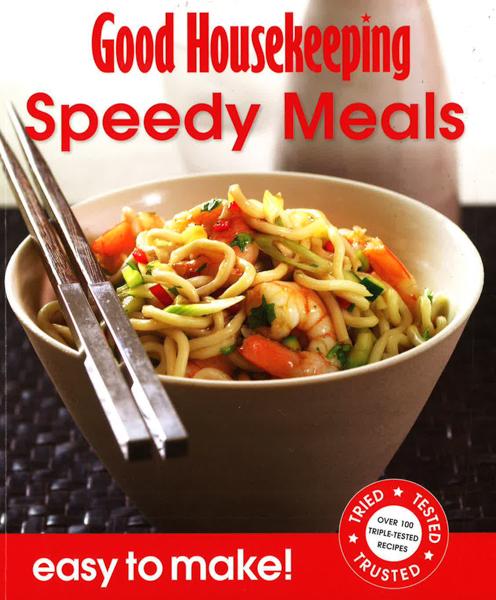 Good Housekeeping Easy to Make! Speedy Meals
