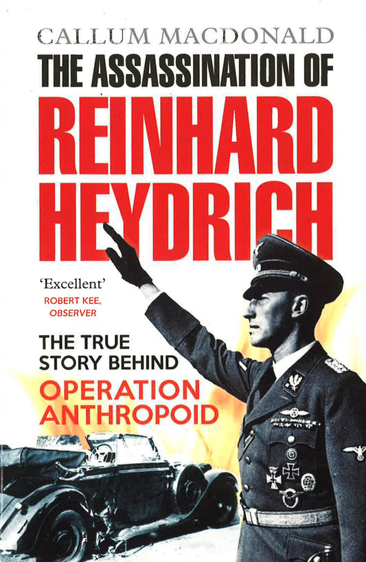 The Assassination Of Reinhard Heydrich
