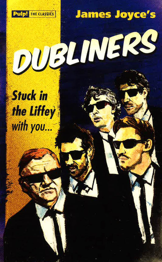 Pulp Classics: Dubliners