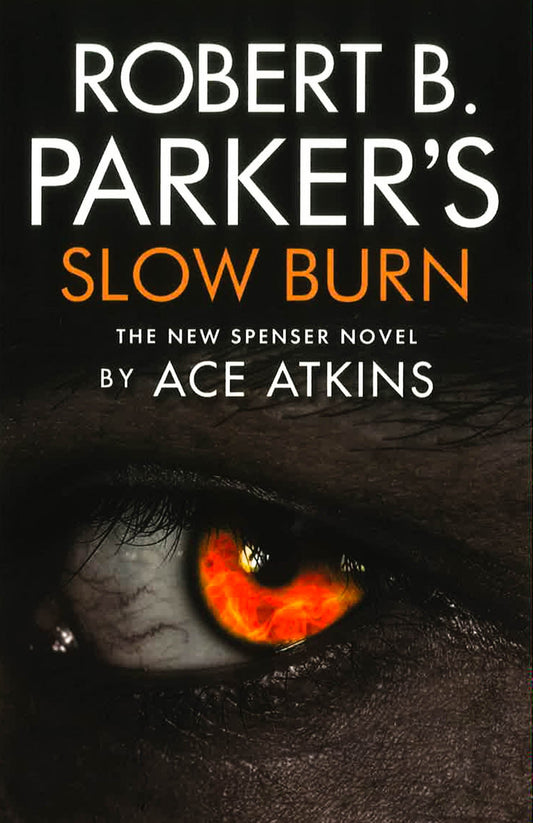 Robert B. Parker'S Slow Burn