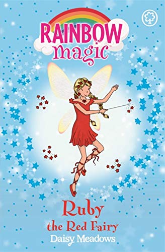 Rainbow Magic: Ruby the Red Fairy: The Rainbow Fairies Book 1