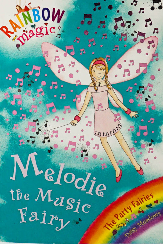 Rainbow Magic: Melodie The Music Fairy: The Party Fairies Book 2