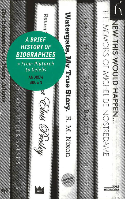 Brief History Of Biographies: From Plutarch To Celebs.
