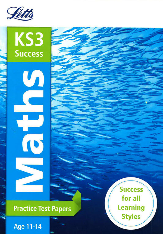 Ks3 Maths Practice Test Papers (Letts Ks3 Revision Success)