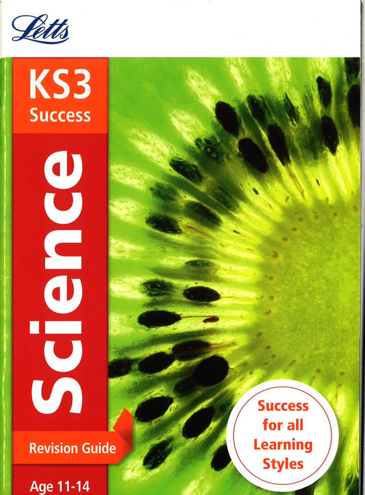 Letts Ks3 Success Science - Revision Guide (Age 11-14)