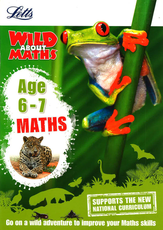 Maths - Maths Age 6-7 (Letts Wild About)