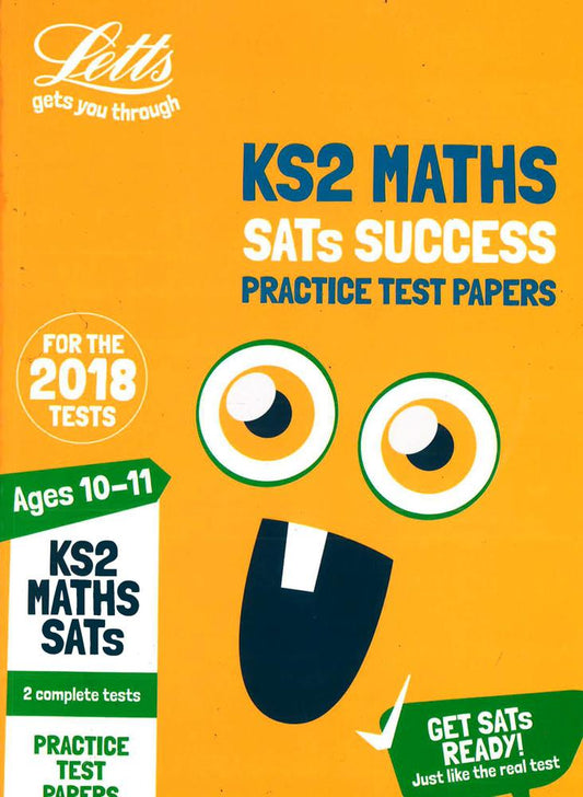 Ks2 Maths Sats Practice Test Papers: 2019 Tests (Letts Ks2 Sats Success) (Letts Ks2 Revision Success)