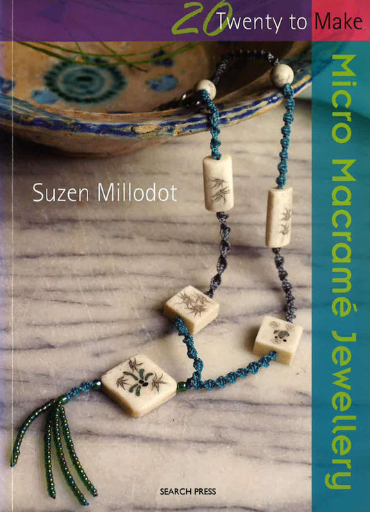 Twenty To Make: Micro Macrame Jewellery