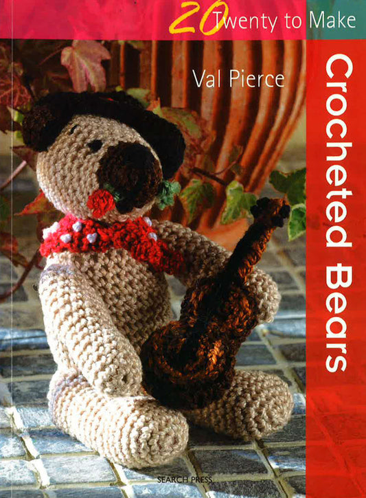 Twenty To Make: Crocheted Bears