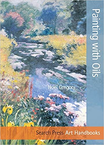 Art Handbook: Painting With Oil